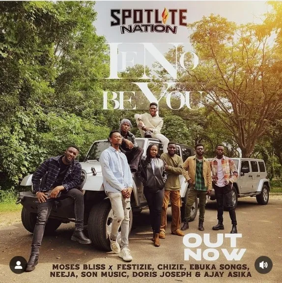 Music Video: Moses Bliss “IF NO BE YOU” ft. Spotlite Nation