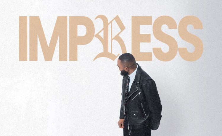 New Music: Neon Adejo Releases New Single “Impress” – A Powerful Reminder of God’s Love