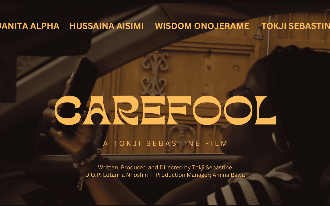News: Tokji Sebastine Releases Trailer for His Short Film “CAREFOOL”